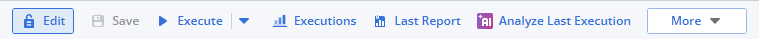 Screenshot showing a toolbar where the following buttons are available: Edit, Save, Execute, Executions, Last Report and More.