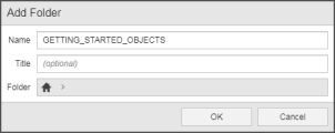 Screenshot of the Add Folder dialog, where the Name input field is populated with "HELLO_WORLD_OBJECTS"