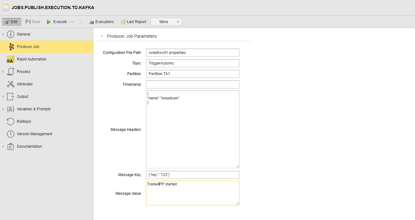 Screenshot of the Producer Job definition pagewhere the Configuration File Path, Topic , Message Headers ad Message Value are populated.
